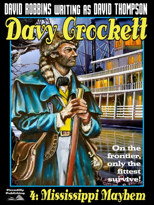 Title details for Davy Crockett 4 by David Robbins - Available